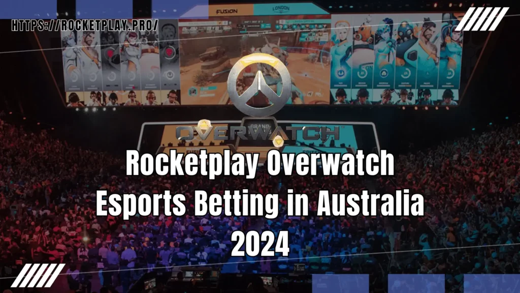 rocketplay overwatch esports betting
